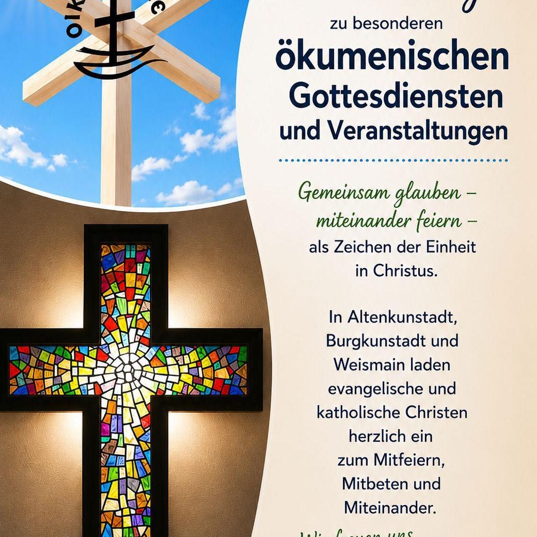 Einladung, Ökumene, ökumenisch, Gottesdienst, Veranstaltung, gemeinsam, glauben, miteinander, feiern, evangelisch, katholisch, Altenkunstadt, Burgkunstadt, Weismain